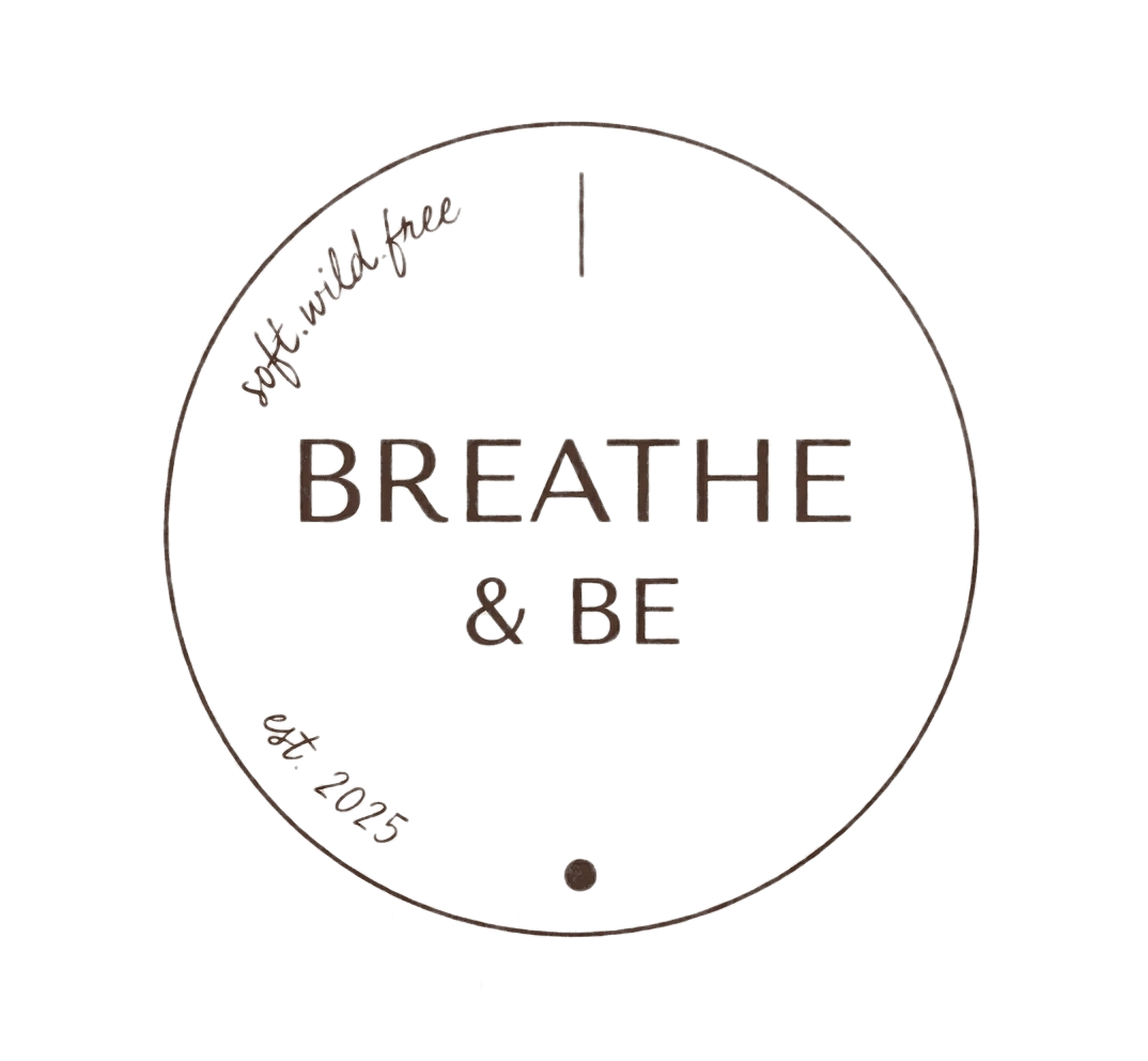 breathe & be